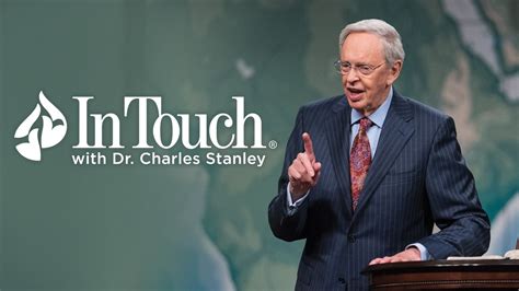 In Touch Daily Devotional - Dr. . Dr charles stanley daily devotion